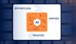 Built for AI: Unified, effortless, trusted solution